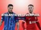 Atalanta vs Liverpool